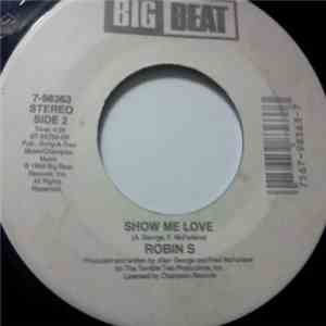 Robin S. - Show Me Love / Love For Love flac download