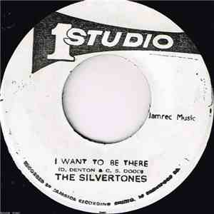 The Silvertones - I Want To Be There flac download