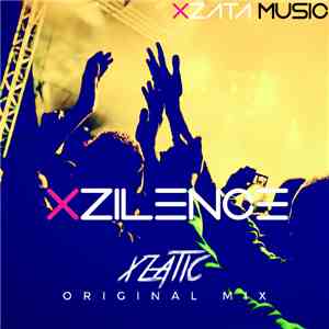 Xzatic - Xzilence flac download