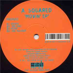 A. Squared - Movin' EP flac download