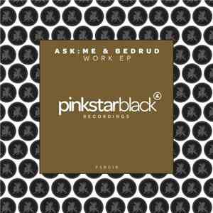 Ask:Me & Bedrud - Work EP flac download