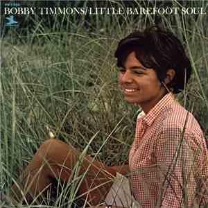 Bobby Timmons - Little Barefoot Soul flac download