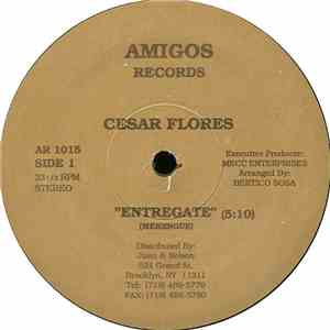 Cesar Flores - Entregate flac download