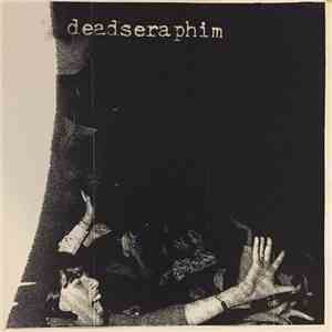 Deadseraphim - Deadseraphim flac download