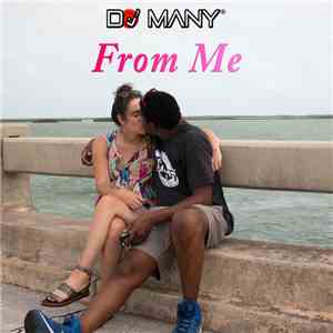 DJ Many - From Me flac download