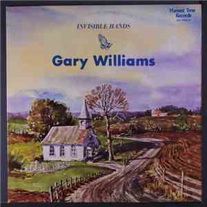 Gary Williams  - Invisible Hands flac download