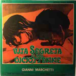 Gianni Marchetti - Vita Segreta Di Una Diciottenne / Il Diario Segreto Di Una Minorenne flac download
