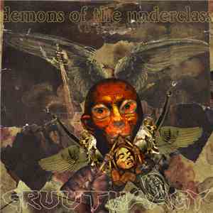 Gruuthaagy - Demons Of The Underclass flac download