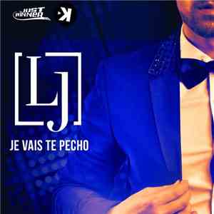 Lj  - Je Vais Te Pecho flac download