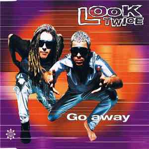 Look Twice - Go Away flac download