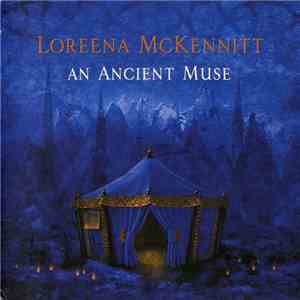 Loreena McKennitt - An Ancient Muse flac download