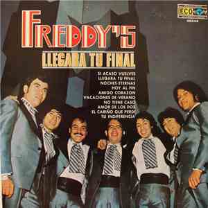 Los Freddy's - Llegara Tu Final flac download