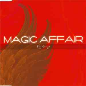 Magic Affair - Fly Away (La Serenissima) flac download