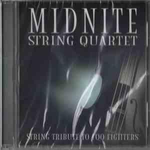 Midnite String Quartet - String Tribute To Foo Fighters flac download