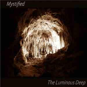 Mystified - The Luminous Deep flac download