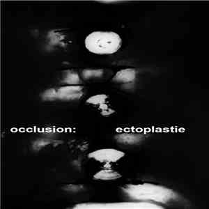 Occlusion - Ectoplastie flac download