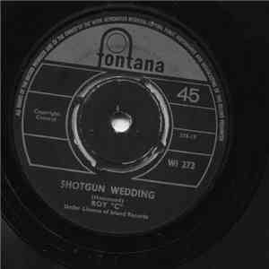Roy "C" - Shotgun Wedding / High School Dropout flac download