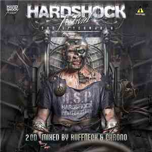 Ruffneck & Chrono - Hardshock Festival - The Afterworld flac download