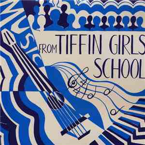 The Tiffin Girls' School - Music From Tiffin Girl's School flac download
