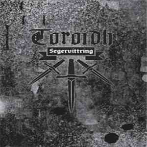 Toroidh - Segervittring flac download
