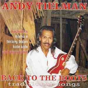 Andy Tielman - Back To The Roots flac download