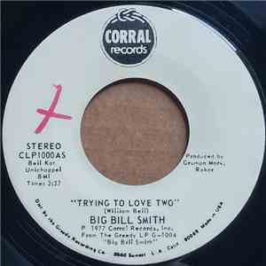 Big Bill Smith - Trying To Love Two / American Medley flac download