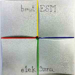 brutESM / elek3zna - 001 / Drei Nieten flac download