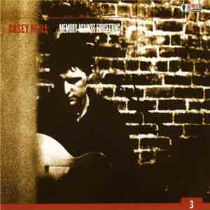 Casey Neill - Memory Against Forgetting flac download