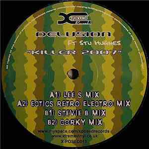Delusion  Ft. Stu Hughes - Killer 2007 flac download