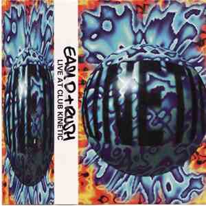 Easy D Featuring Rush - Live At Club Kinetic flac download
