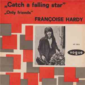 Françoise Hardy - Catch A Falling Star flac download