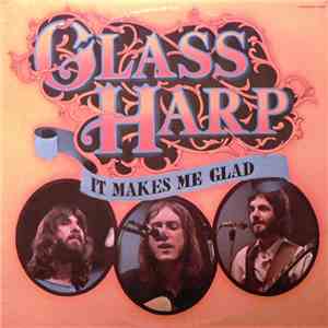 Glass Harp - It Makes Me Glad flac download