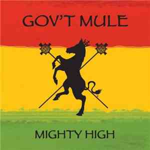 Gov't Mule - Mighty High flac download