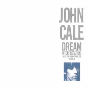 John Cale - Dream Interpretation: Inside The Dream Syndicate Volume II flac download