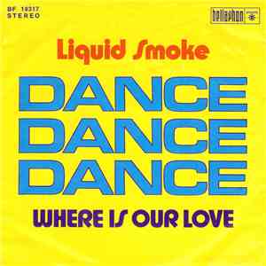 Liquid Smoke - Dance, Dance, Dance flac download