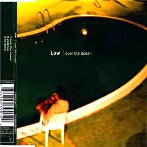 Low - Over The Ocean flac download