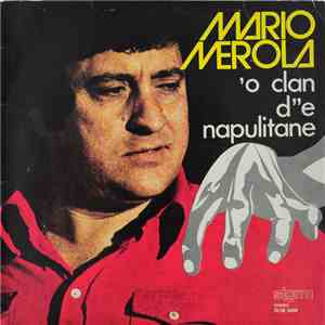 Mario Merola - 'O Clan D''e Napulitane flac download