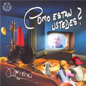 Miliki - Como Estan Ustedes? flac download