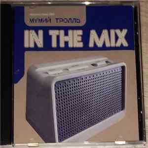 Мумий Тролль - In The Mix flac download