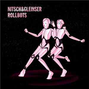 Nitsch&Gleinser - Rollbots flac download