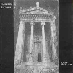 Nurzery Rhymes - Last Bastion flac download