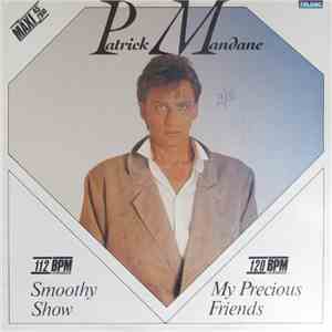 Patrick Mandane - Smoothy Show / My Precious Friends flac download