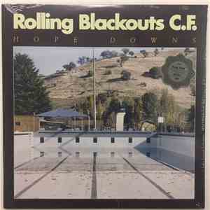 Rolling Blackouts Coastal Fever - Hope Downs flac download