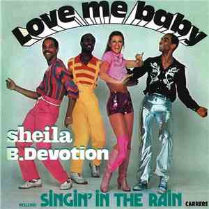 Sheila B. Devotion - Love Me Baby Including Singin' In The Rain flac download