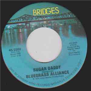 The Bluegrass Alliance - Sugar Daddy flac download