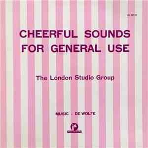 The London Studio Group - Cheerful Sounds For General Use flac download