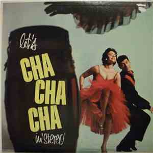 Tito Morano And His Orchestra - Let's Cha Cha Cha flac download