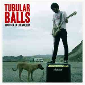 Tubular Balls - Dios Esta En Los Muebles flac download