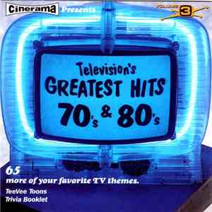Various - Television's Greatest Hits Volume 3 - 70's & 80's flac download