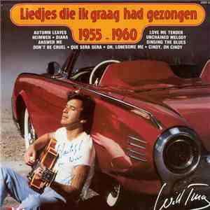 Will Tura - Liedjes Die Ik Graag Had Gezongen (1955 - 1960) flac download